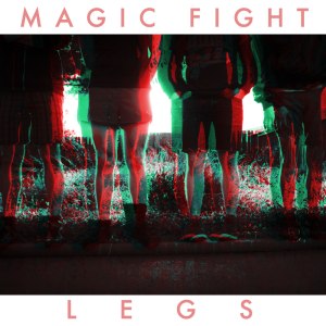 LEGS magic fight