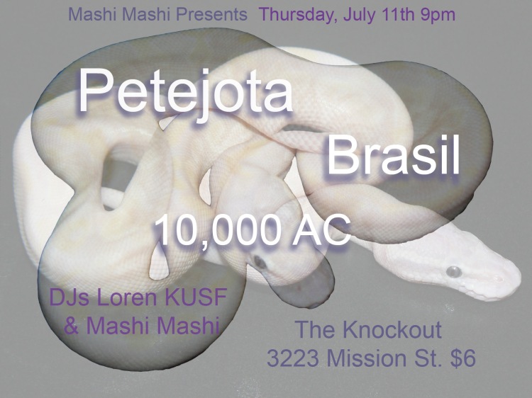 Petejota Brasil 10,000AC at the Knockout San Francisco Mashi Mashi